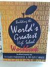 Building The World's Greatest High School workbook