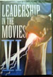 Leadership In the Movies 6 - DVD